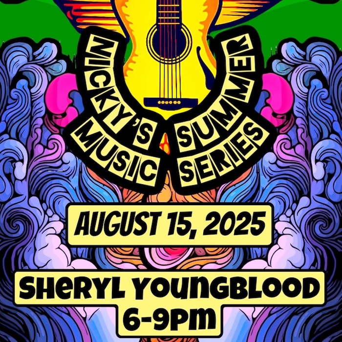 poster advertising Sheryl Youngblood at Nicky's on Fri., Aug. 15, 2025